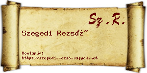 Szegedi Rezső névjegykártya